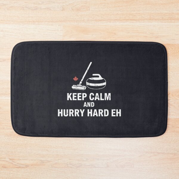 Item preview, Canada Curling Keep Calm And Hurry Hard designed and sold by HowToCanadian.