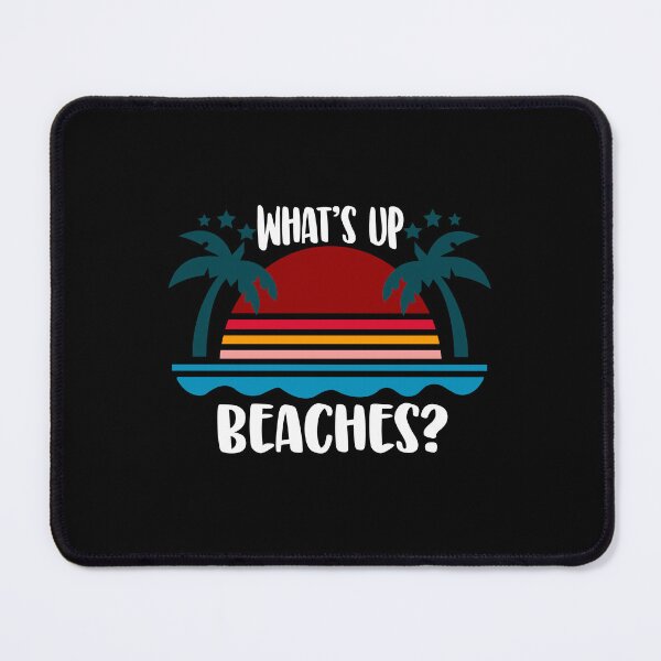 Item preview, What's Up Beaches? Beach Design Beach Holiday Vacation designed and sold by farhanhafeez.