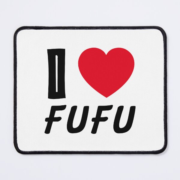 Item preview,  I Love Fufu | African Food designed and sold by MammothArt.