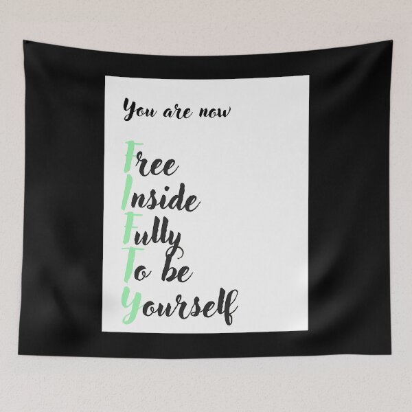 Item preview, You Are Now Fifty Quote designed and sold by puuoyicbusg29.