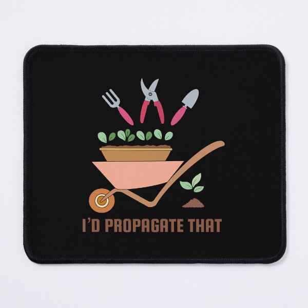 Item preview, I'd Propagate That Garden Wheelbarrow designed and sold by puuoyicbusg29.