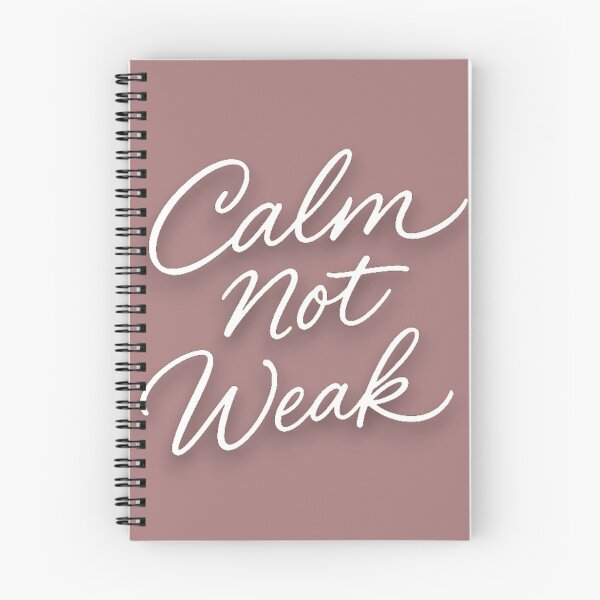 Item preview, CALM NOT WEAK designed and sold by harshartsz.