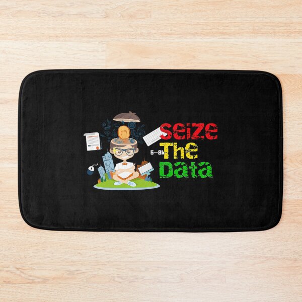 Item preview, Seize The Data Quote designed and sold by puuoyicbusg29.