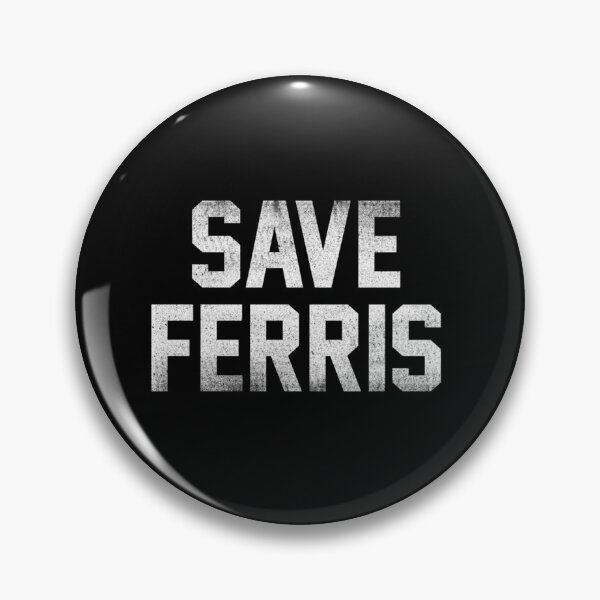 Item preview, Save Ferris designed and sold by MedoGolman.