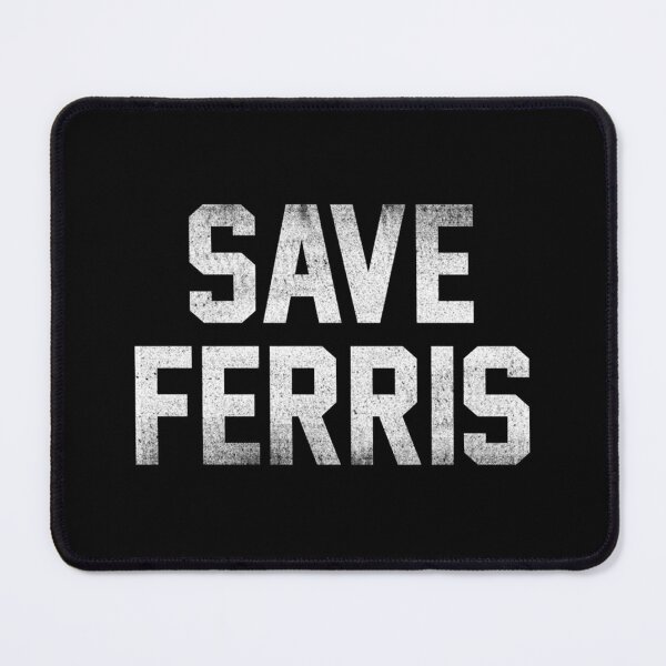 Item preview, Save Ferris designed and sold by MedoGolman.