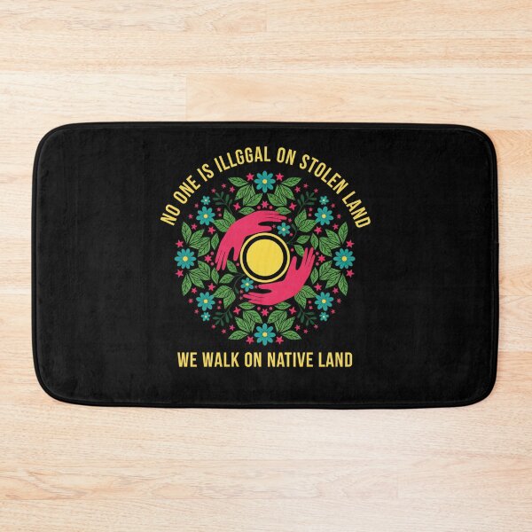 Item preview, No One is Illegal On Stolen Land We Walk On Native Land designed and sold by THREE LITTLE BEANS.