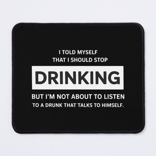 Item preview, I Told Myself That I Should Stop Drinking Funny Drinking Sat designed and sold by lilensgavadur.