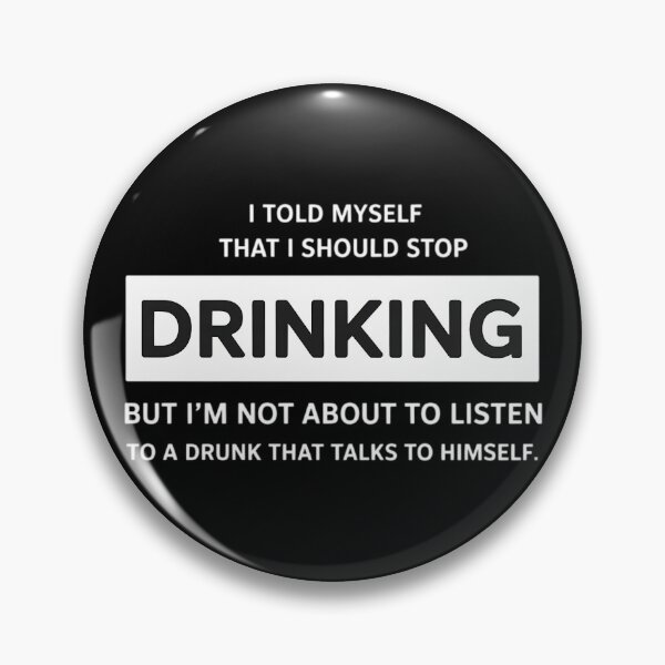 Item preview, I Told Myself That I Should Stop Drinking Funny Drinking Sat designed and sold by lilensgavadur.