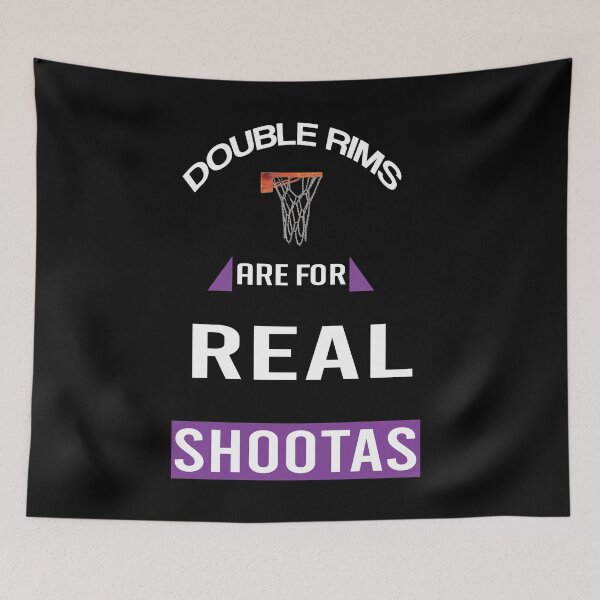 Item preview, DOUBLE RIMS ARE FOR REAL SHOOTAS designed and sold by HoopsAndLaces.