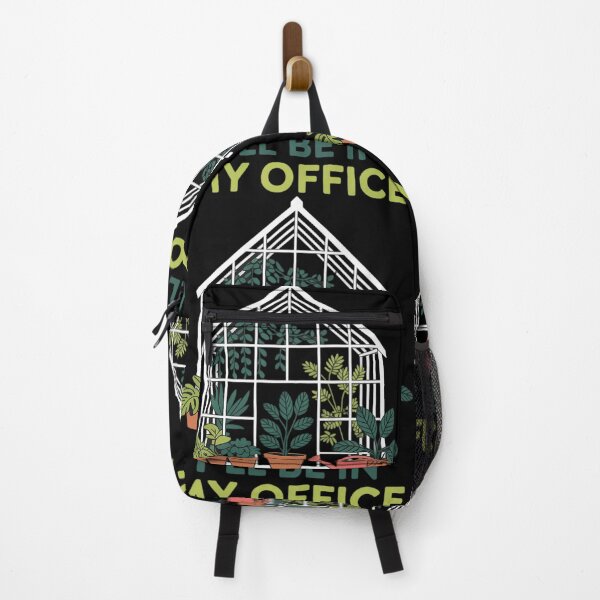 Item preview, I_ll Be in My Office Greenhouse Gardening Funny Plant Lover designed and sold by lilensgavadur.