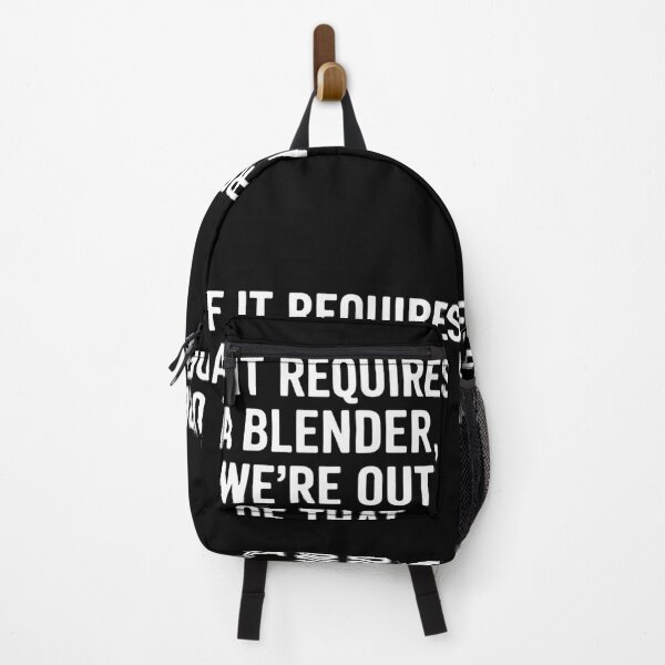 Item preview, If It Requires A Blender We_re Out of That Funny designed and sold by lilensgavadur.