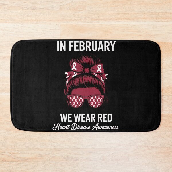 Item preview, in February We Wear Red Heart Disease Awareness designed and sold by lilensgavadur.