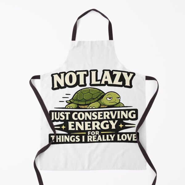 Item preview, Not Lazy Just Conserving Energy designed and sold by TheNyneShop.
