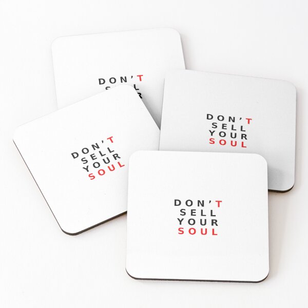 Item preview, Don’t Sell Your Soul  Minimal Rebel Text Design designed and sold by AlienTechs.