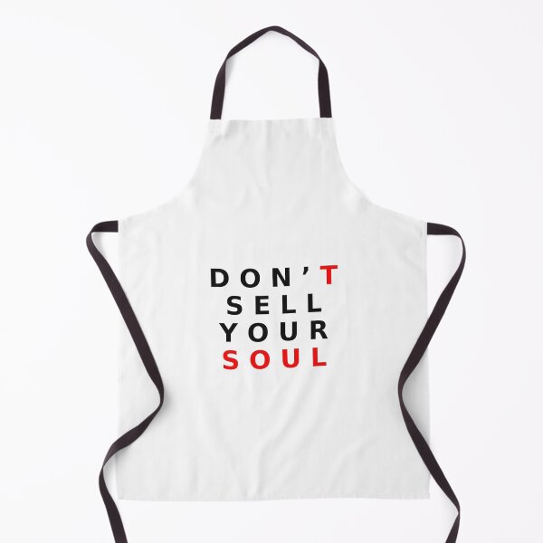 Item preview, Don’t Sell Your Soul Minimal Rebel Text Design designed and sold by AlienTechs.