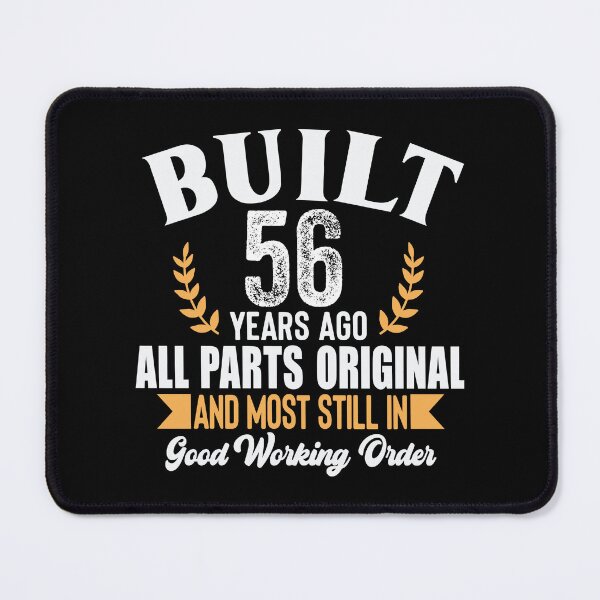 Item preview, Built 56 Years Ago – All Parts Original Funny 56th Birthday Shirt designed and sold by popcorntot.