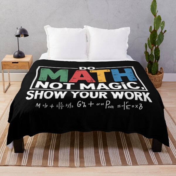 Item preview, Do Math Not Magic Show Your Work designed and sold by puuoyicbusg29.