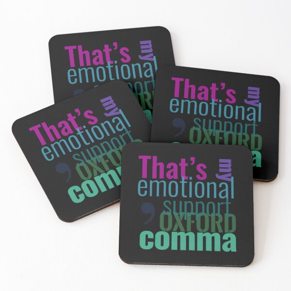 Item preview, Emotional Support Oxford Comma designed and sold by puuoyicbusg29.