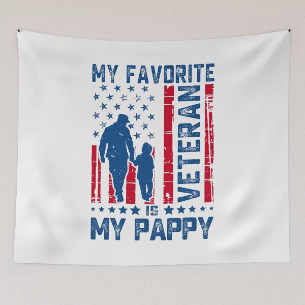Item preview, My Favorite Veteran is My Pappy Veterans Day Military  designed and sold by ArleneRowe.