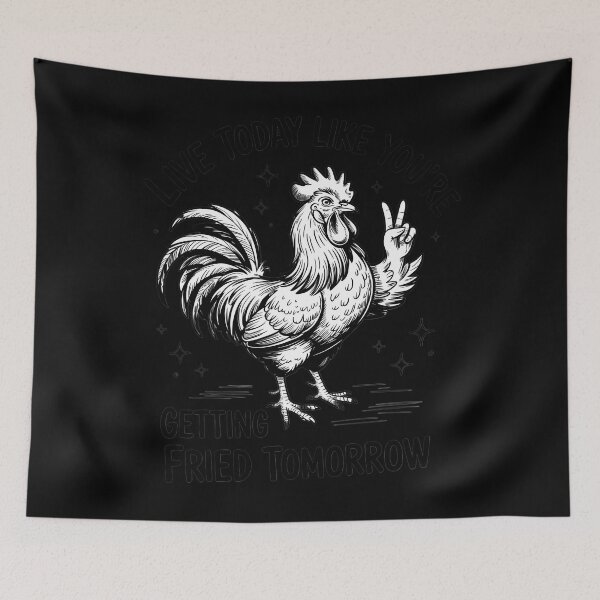 Item preview, Live Today Like You_re Getting Fried Tomorrow Funny Chicken designed and sold by sterabamineh.