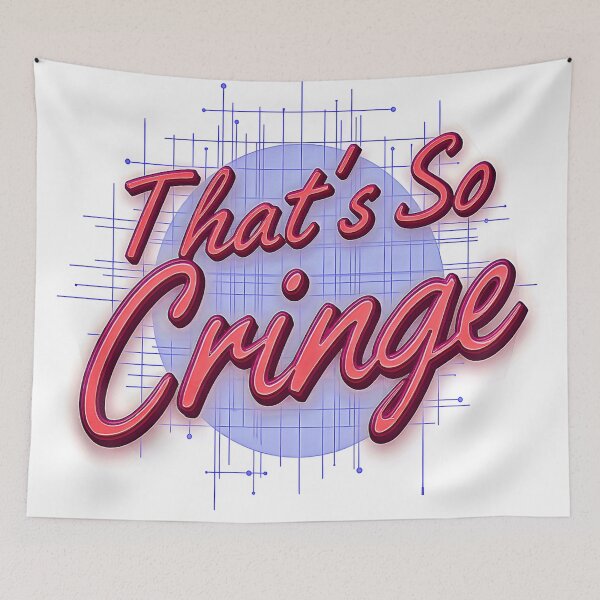 Item preview, That's SO Cringe designed and sold by Huskyyy Designs.