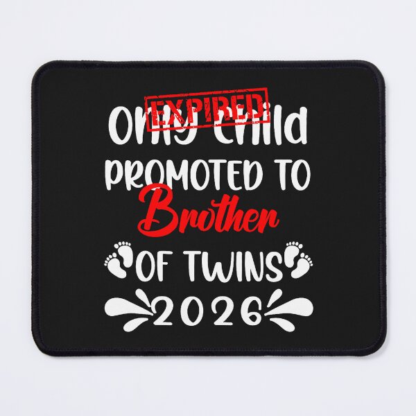 Item preview, Only Child Expired 2026 Promoted To BROTHER of Twins Baby designed and sold by ArleneRowe.