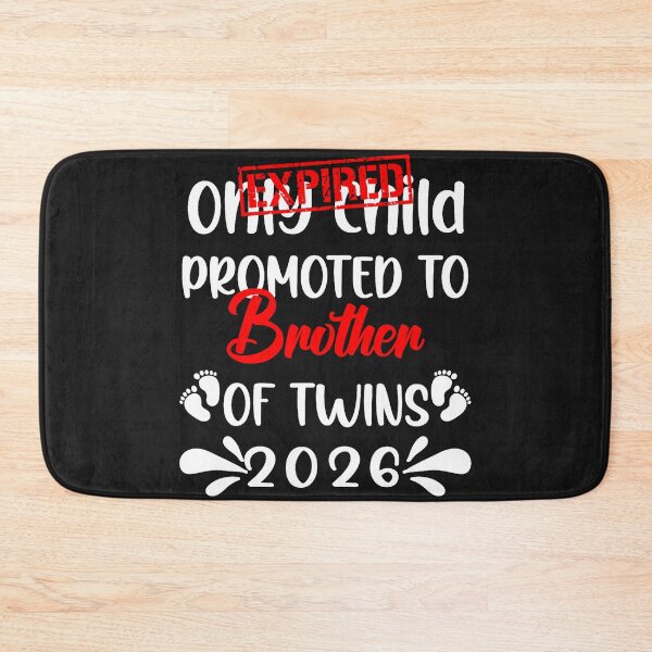 Item preview, Only Child Expired 2026 Promoted To BROTHER of Twins Baby  designed and sold by ArleneRowe.