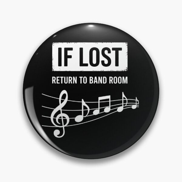 Item preview, If Lost Return To Band Room Marching Band designed and sold by rileyarnold05.