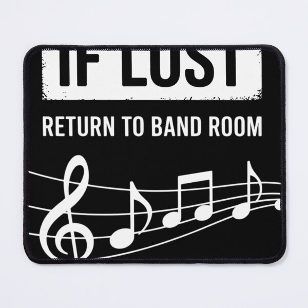 Item preview, If Lost Return To Band Room Marching Band designed and sold by rileyarnold05.