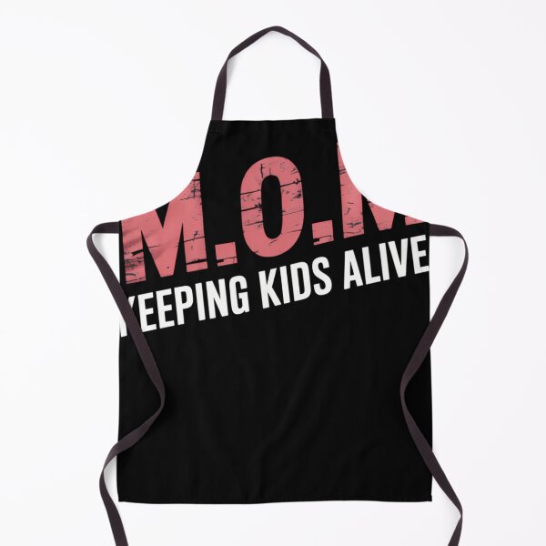 Item preview, Mom Keeping Kids Alive Funny Saying designed and sold by tiekanamac.