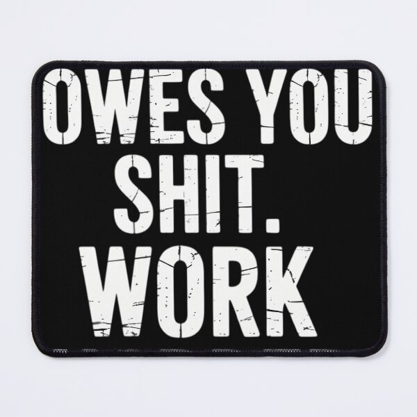 Item preview, Nobody Cares No One Owes You Sht Work Harder Funny designed and sold by tiekanamac.