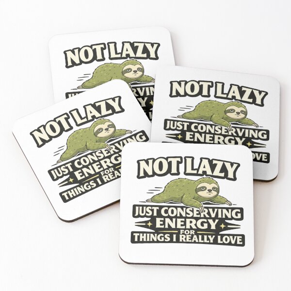 Item preview, Not Lazy Just Conserving Energy designed and sold by TheNyneShop.