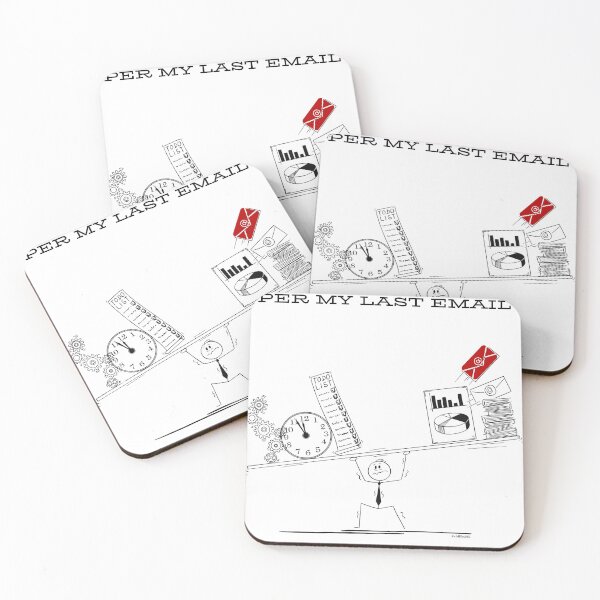 Item preview, Per My Last Email – Passive Aggressive Office Humor designed and sold by chillbyME.