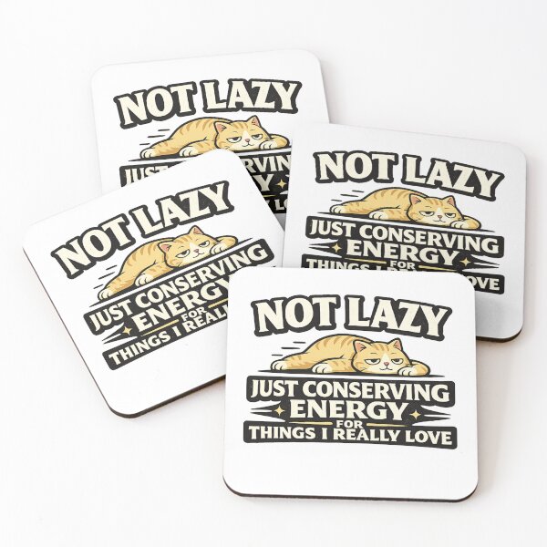 Item preview, Not Lazy Just Conserving Energy designed and sold by TheNyneShop.