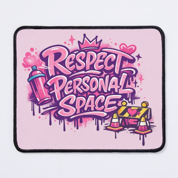 Item preview, Respect Personal Space – Girly Graffiti Attitude designed and sold by Ivy-Triggs.