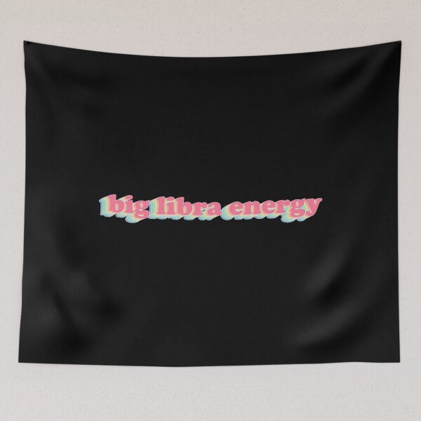 Item preview, Big Libra Energy Astrology designed and sold by txfdrpfmzs97.