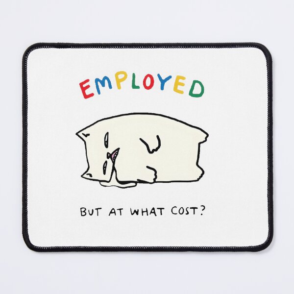 Item preview, Employed.. designed and sold by SlayPOPShop.