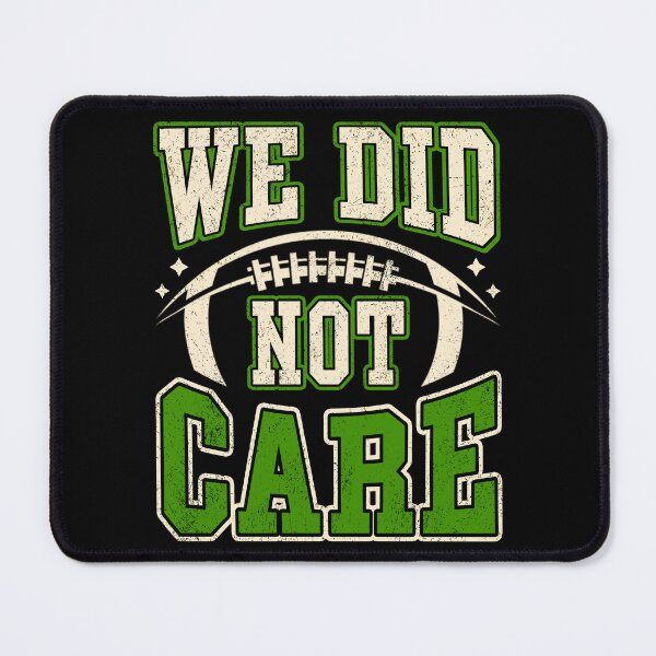 Item preview, WE DID NOT CARE designed and sold by BlightedArt.