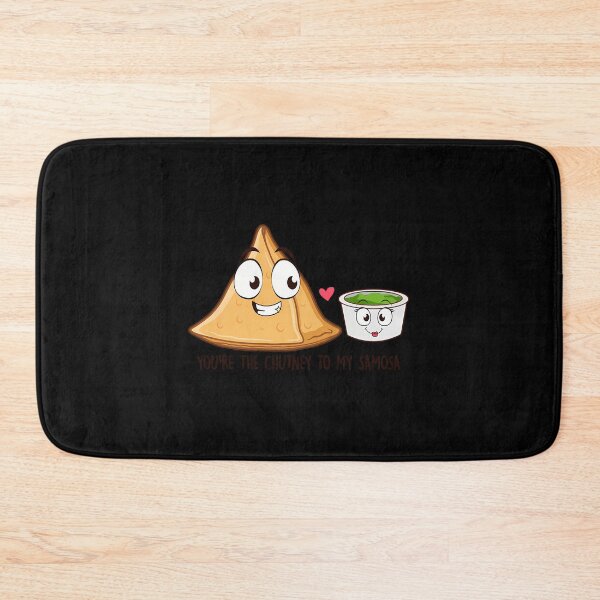 Item preview, ou're The Chutney To My Samosa designed and sold by ciocdlmj81.