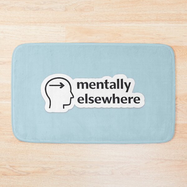 Item preview, Mentally Elsewhere Relatable Mood Meme designed and sold by Retr0Tshirts.