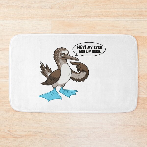 Item preview, My Eyes Are Up Here Blue Footed Booby Joke designed and sold by Petzzz.