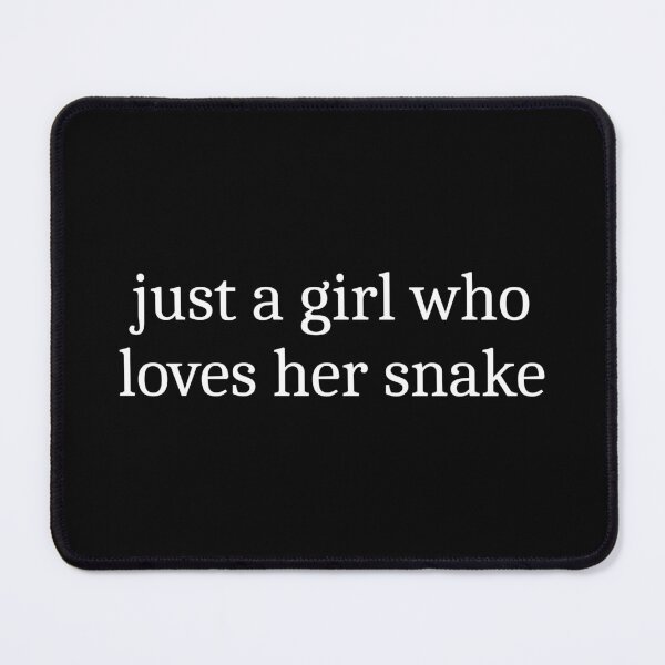Item preview, Just a girl who loves her snake designed and sold by Sleepy Cat Design.