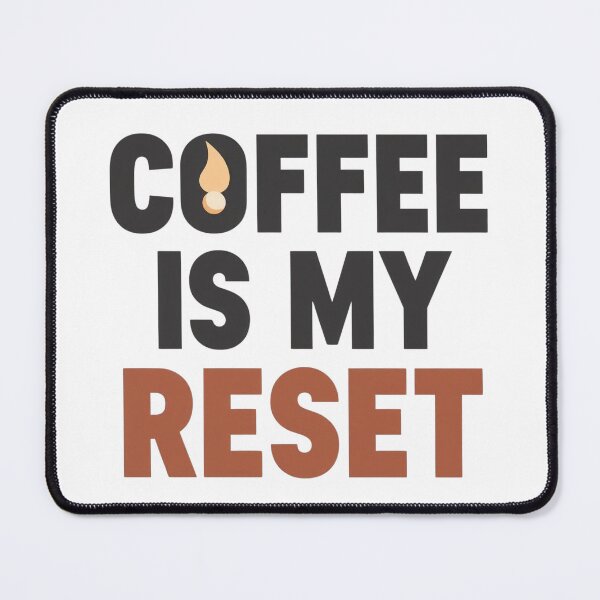 Item preview, Coffee Is My Daily Reset Button designed and sold by Katzpy.