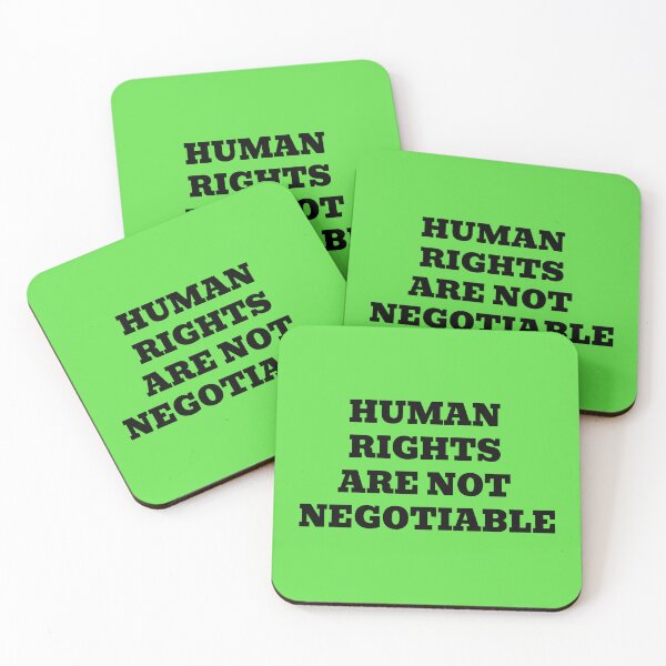 Item preview, Human Rights Are Not Negotiable – Equality and Justice Text Design designed and sold by WakeNBake-Tees.