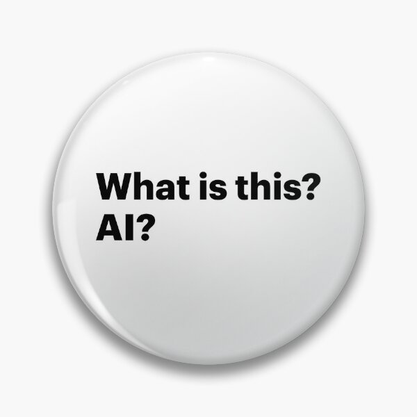 Item preview, What is this? AI? (Black text) designed and sold by STUDIO-72.