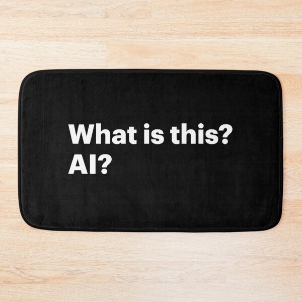Item preview, What is this? AI? (White text) designed and sold by STUDIO-72.