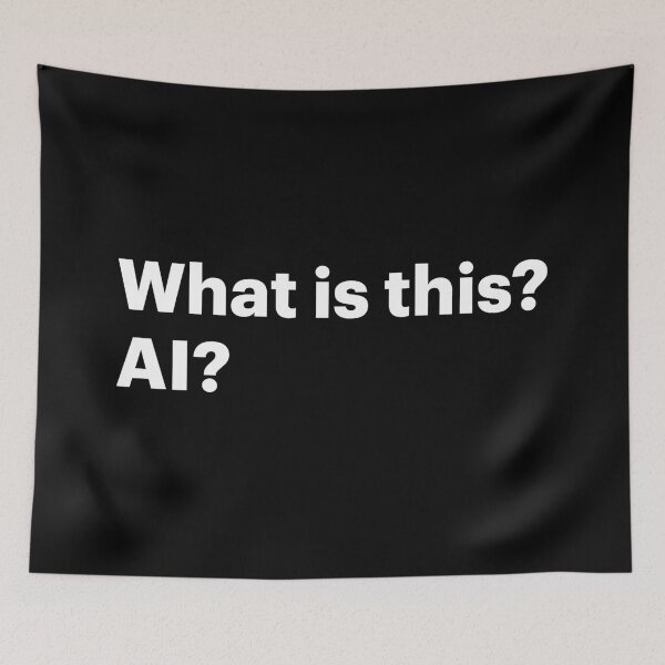 Item preview, What is this? AI? (White text) designed and sold by STUDIO-72.