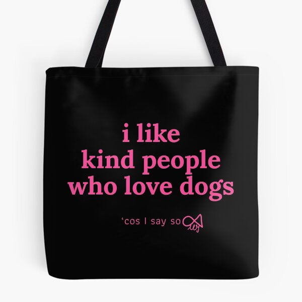Item preview, LaMaisonOfMY MY I LIKE KIND PEOPLE 'COS I SAY SO COLLECTION  NO.2 PINK FOR DOG LOVERS designed and sold by LaMaisonOfMY.