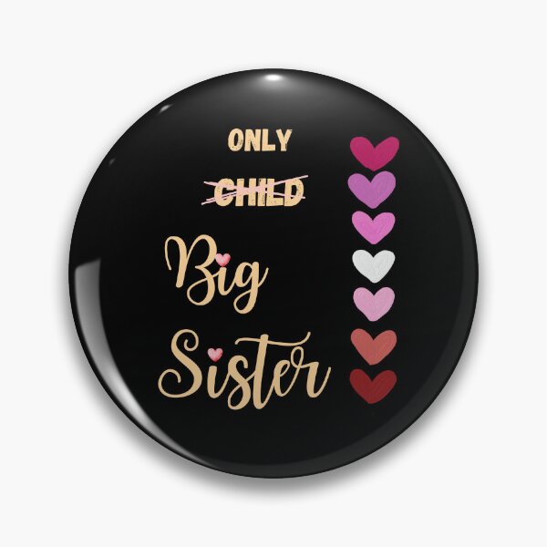 Item preview, Big sister for proud and happy sister  designed and sold by MegiSmile.