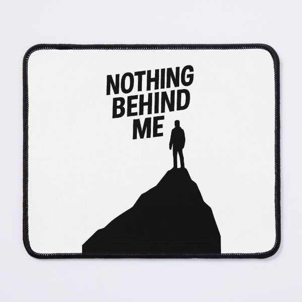 Item preview, Nothing Behind Me – Retro Motivational Quote Design designed and sold by mbmstores.